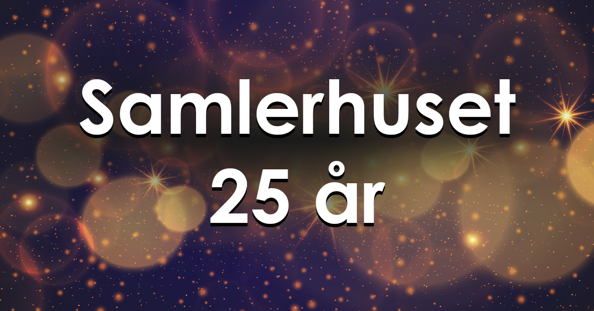 Samlerhuset fyller 25 år, og feirer med 24