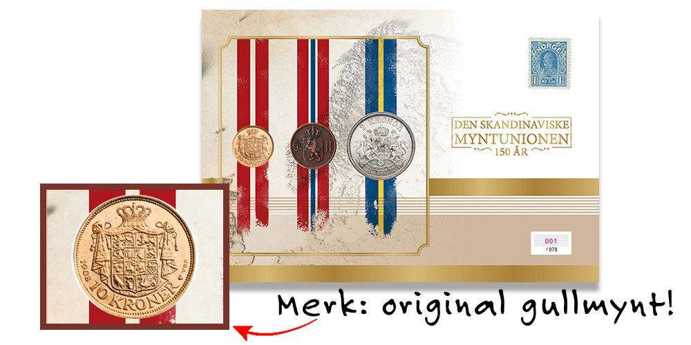 Myntbrev utgitt til 150 årsjubileet til Den Skandinaviske Myntunion Myntbrev utgitt til 150 årsjubileet til Den Skandinaviske Myntunion